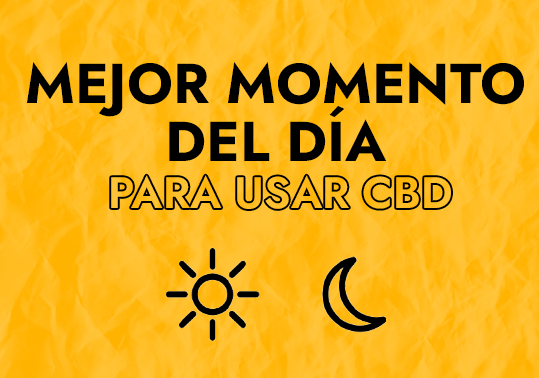 MEJOR MOMENTO DEL DIA PARA USAR CBD