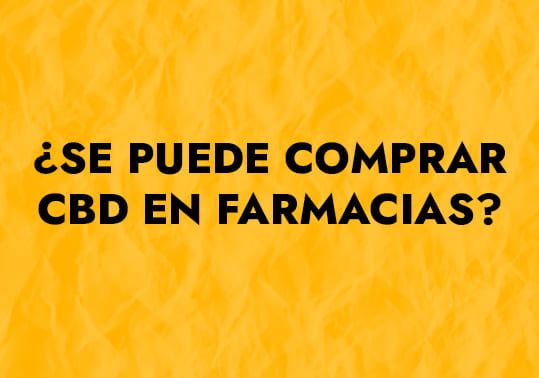¿Se puede comprar CBD en farmacias? 2 cbd farmacias