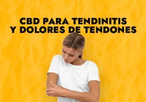 cbd para tendinitis y dolores de tendones